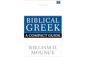 Biblical Greek: A Compact Guide: Second Edition