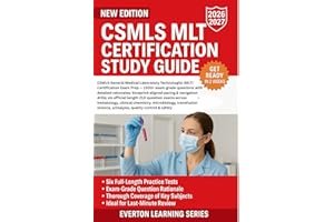 CSMLS MLT CERTIFICATION STUDY GUIDE: General Medical Laboratory Technologist (MLT) Certification Exam Prep, question across h