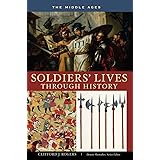Soldiers' Lives through History - The Middle Ages