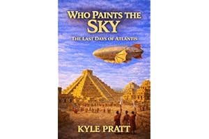 Who Paints the Sky: The Last Days of Atlantis