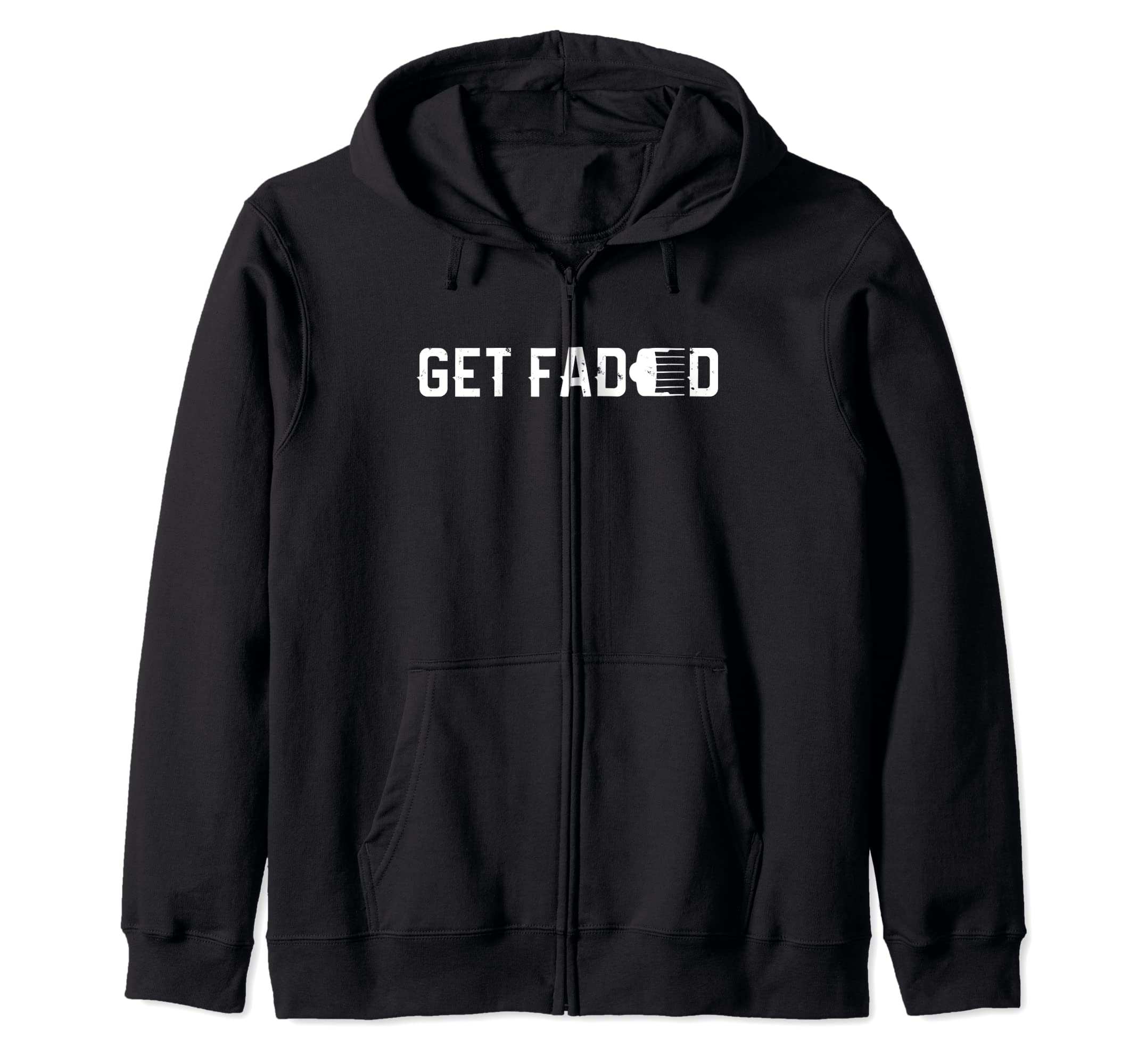 Get Faded Barber Haircut Fade Razor Trimmer Cosmetology Zip Hoodie