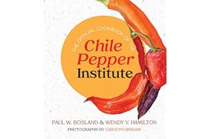 The Official Cookbook of the Chile Pepper Institute