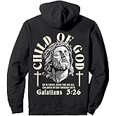 Child Of God - Galatians 3 26 - Aesthetic Jesus lord - Bible Pullover Hoodie