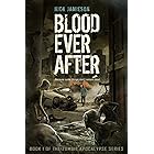 Blood Ever After: Book 1 of the Zombie Apocalypse Series