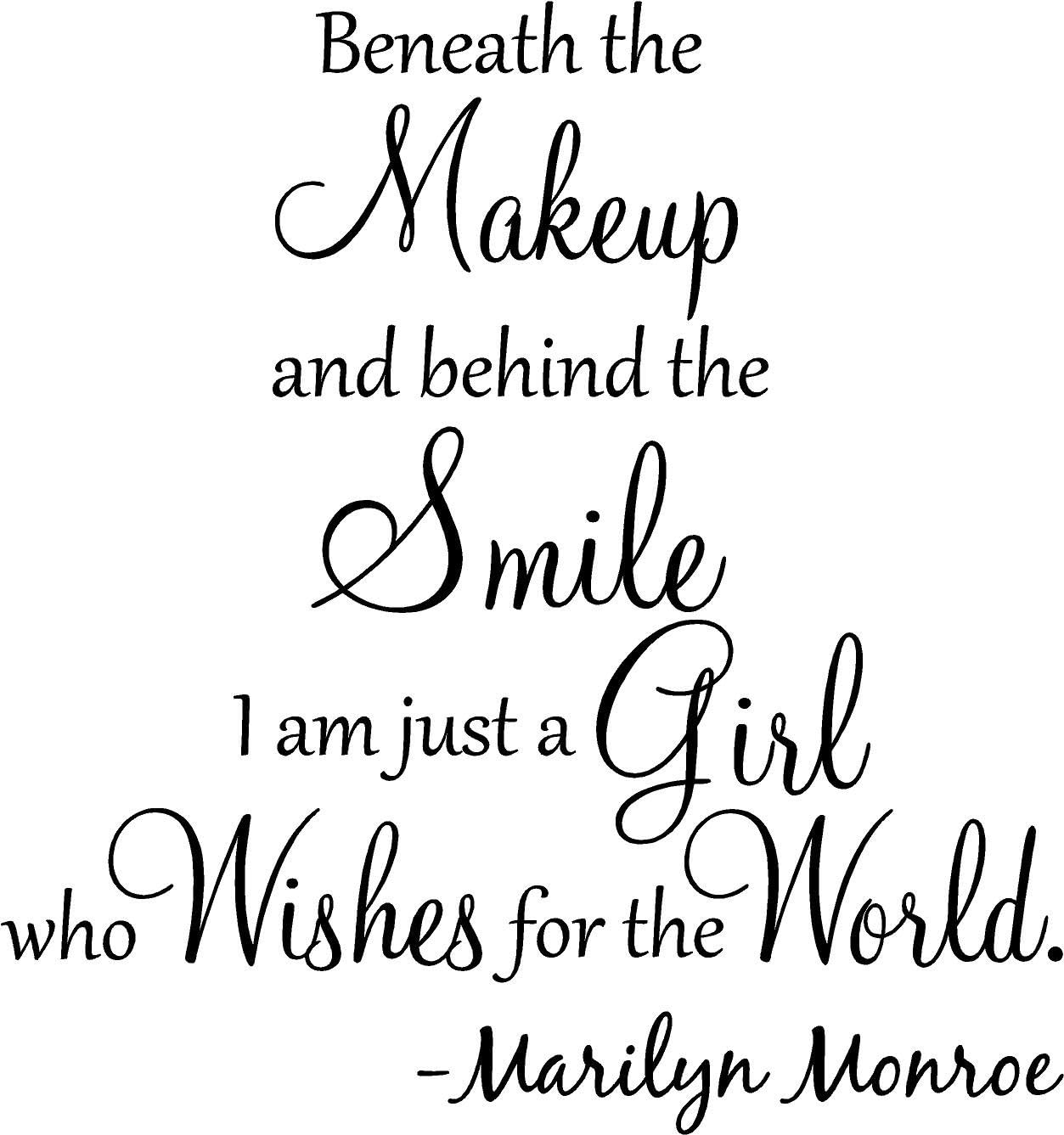 Wall Decal "Beneath the makeup and behind the smile i am just a girl who wishes for the world" Wall saying for Girl's Bedroom Art Wallpaper Vinyl Decal Stickers