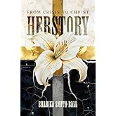 Herstory: From Crisis to Christ