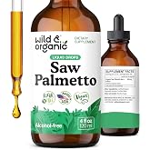 Wild &amp; Organic Saw Palmetto for Men &amp; Women - Urinary &amp; Hair Support - 4 oz | Saw Palmetto Extract Liquid Drops - Add to Tea - Serenoa Repens Berries Supplement - Vegan, Natural, No Sugar &amp; Alcohol-Free