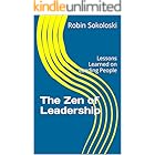 The Zen of Leadership: Lessons Learned on Leading People