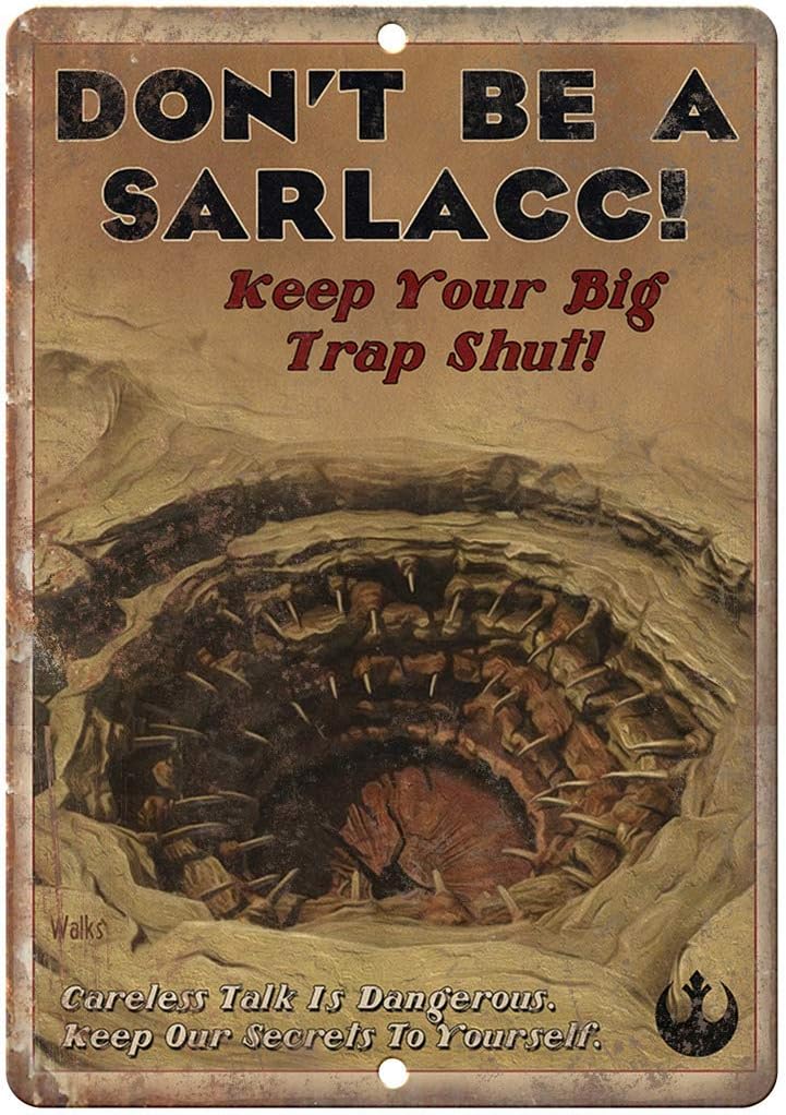 HHUT Don't Be A Sarlacc Military Art Reproduction Metal Sign