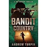 Bandit Country: A Joe Johnson Thriller