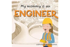 My Mommy is an Engineer