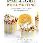 Sweet & Savory Keto Muffins: Delicious Low Carb Muffins for Every Occasion
