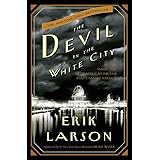 The Devil in the White City: Murder, Magic, and Madness at the Fair That Changed America