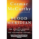 Blood Meridian: Or the Evening Redness in the West