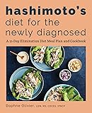 Hashimoto's Diet for the Newly Diagnosed: A 21-Day