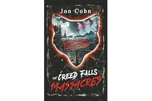 The Creed Falls Massacres: A Horror Novel