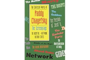 The Collected Works of Paddy Chayefsky: The Screenplays (Applause Books, Volume 2)