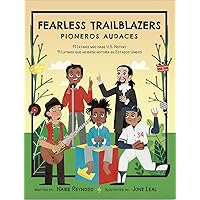 Fearless Trailblazers: 11 Latinos who made U.S. History (English and Spanish Edition) (Little Biographies for Bright Minds)