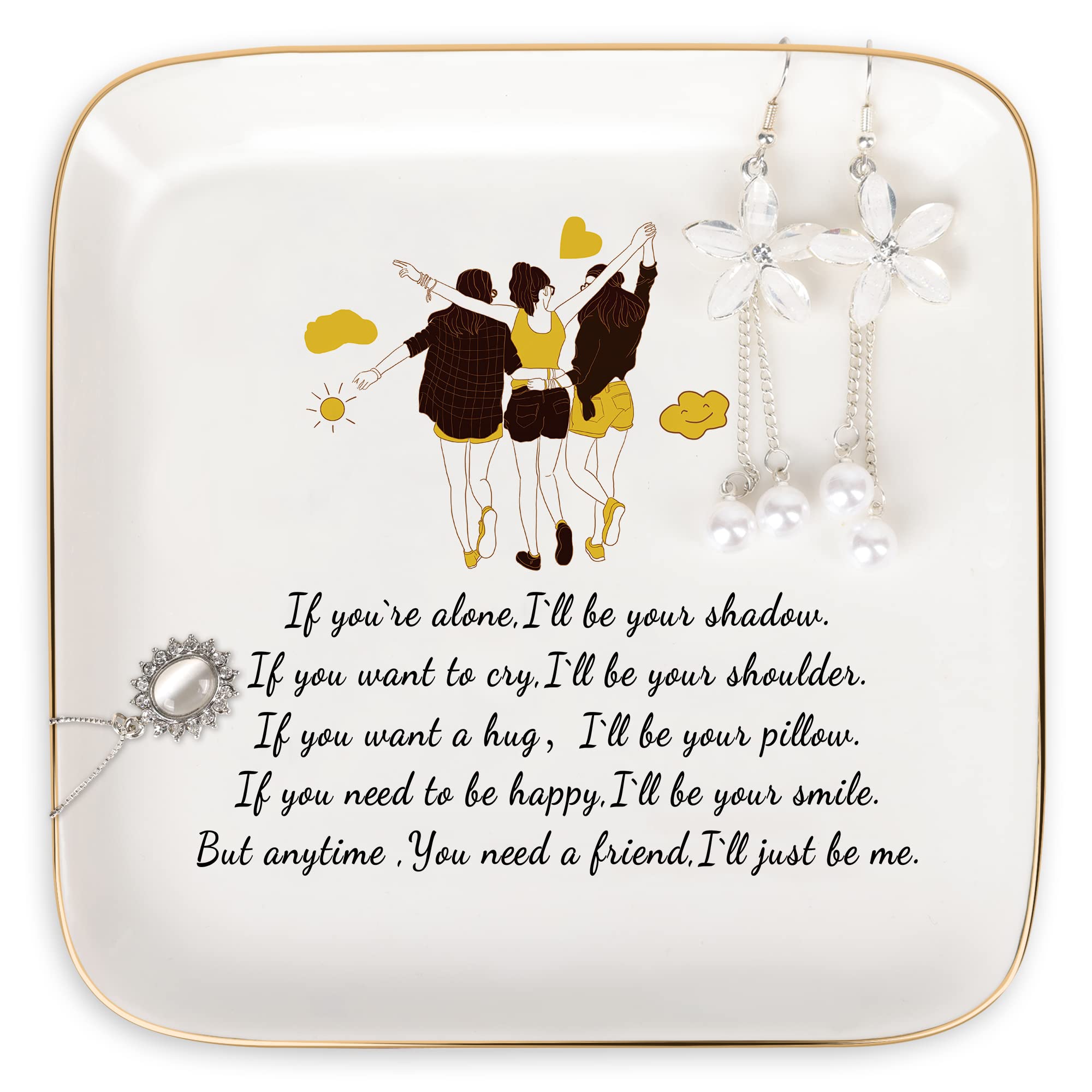 PUDDING CABIN 3 Best Friend Birthday Gift for Women, Ring Dish - If You're Alone, I'll be Your Shadow. If You Want to Cry, I'll be Your Shoulder... Trinket Dish Gift for Female Friends Bestie Gifts