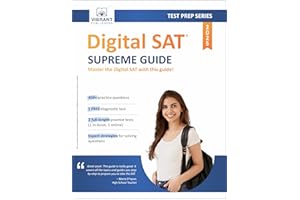 Digital SAT Supreme Guide | Complete Digital SAT Prep Book with Concepts, Strategies, Practice Drills & Full-Length Adaptive Tests to Boost Your 2025–2026 Scores