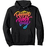 Positive Vibes Only Colorful Retro Typography Pullover Hoodie