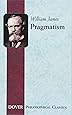 Pragmatism (Philosophical Classics)