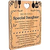 Birthday Gifts for Daughter - "Recipe for a Special Daughter" Daughter Birthday Gifts Cutting Board, Bamboo-Made Engraved Daughter Birthday Gifts from Mom Cutting Board, 11x8.5x0.35 in.