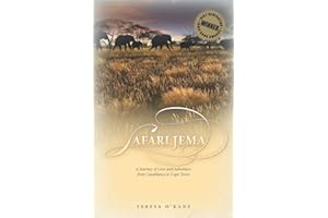 Safari Jema: A Journey of Love and Adventure from Casablanca to Cape Town (Part of the Africa Tales Series)