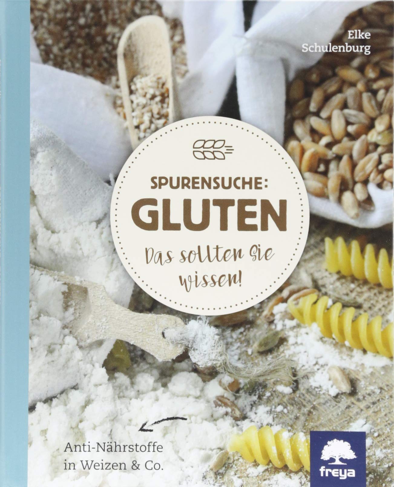 [- Spurensuche: Gluten: Das sollten Sie wissen! -]