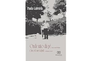Onde não dá pé: Uma jornada bilíngue: Out of one's depth: A bilingual journey (Portuguese Edition)