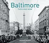 Baltimore Then and