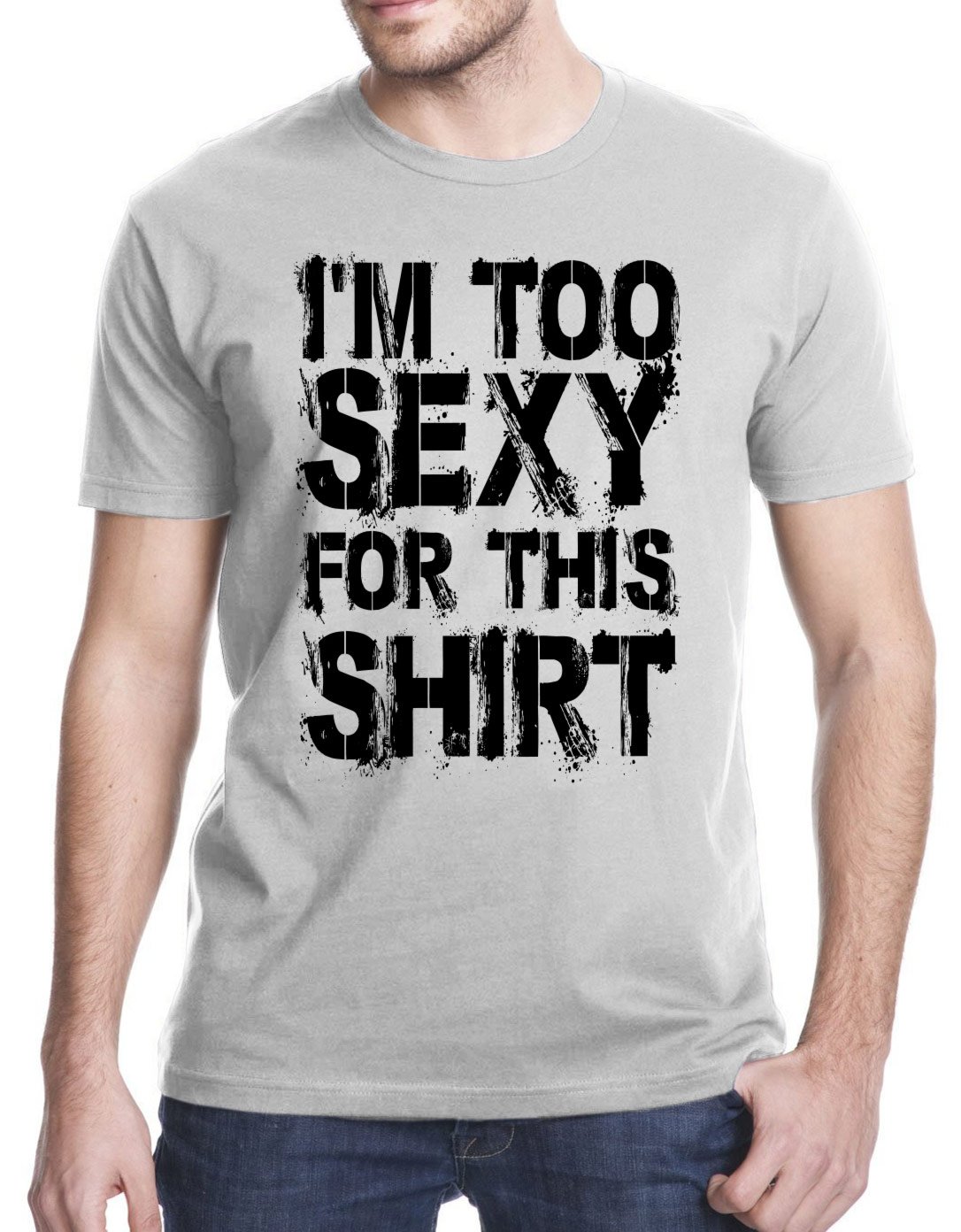I M Too Sexy For My Shirt T Shirt 8467 Jznovelty