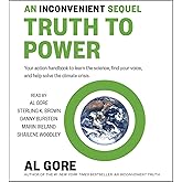 An Inconvenient Sequel: Truth to Power
