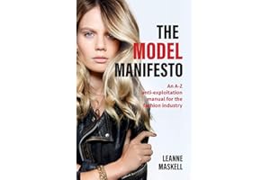 The Model Manifesto: An A-Z anti-exploitation manual for the fashion industry