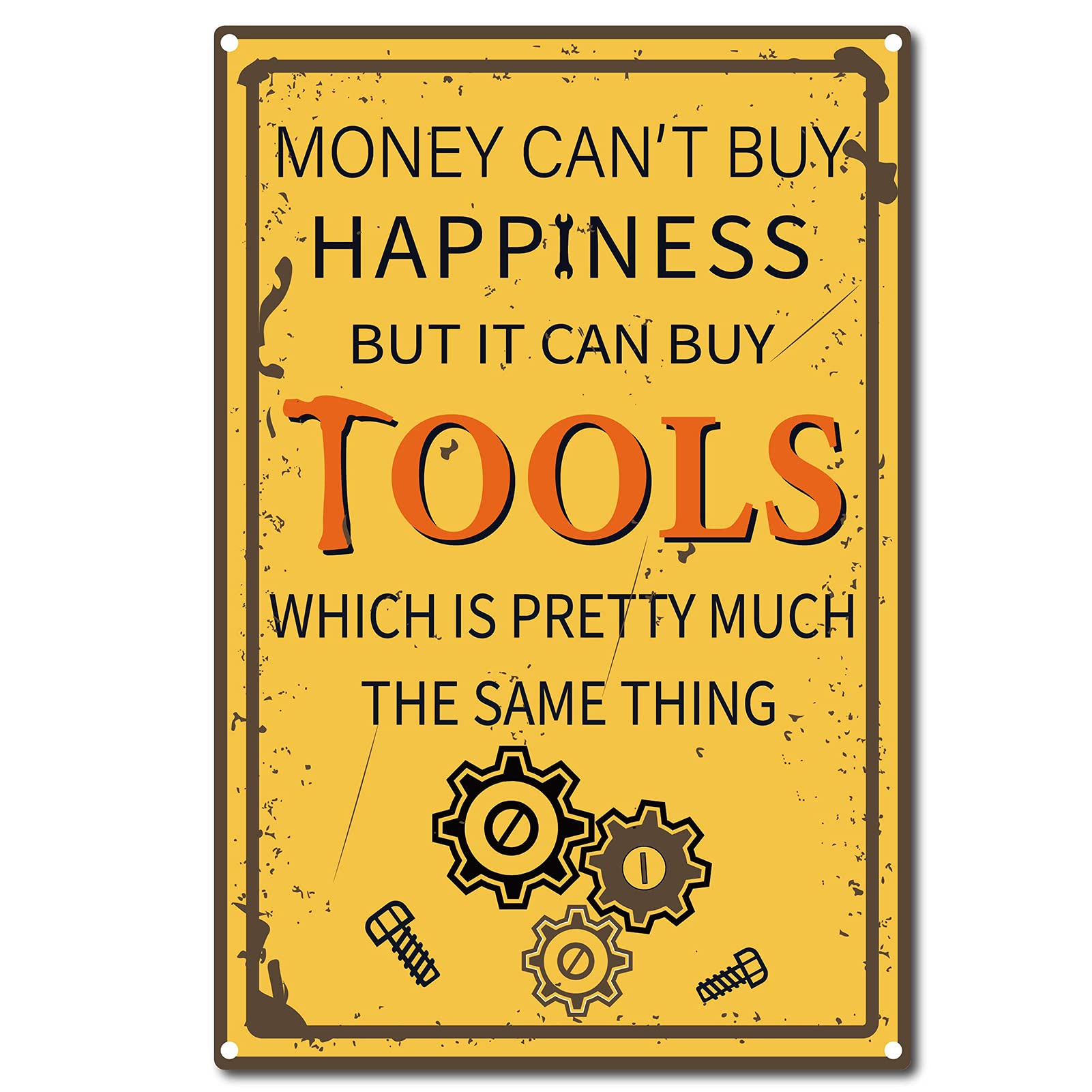 CREATCABIN Metal Vintage Tin Sign Money Can't Buy Happiness But It Can Buy Tools Wall Decor Decoration for Home Wall Art Kitchen Bar Pub Room Farm Garage Vintage Retro Poster Plaque 12 x 8inch