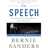 The Speech: On Corporate Greed and the Decline of Our Middle Class
