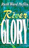 River Glory by