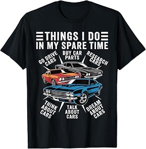 Car Enthusiast Spare Time Funny Muscle Car Graphic Men T-Shirt