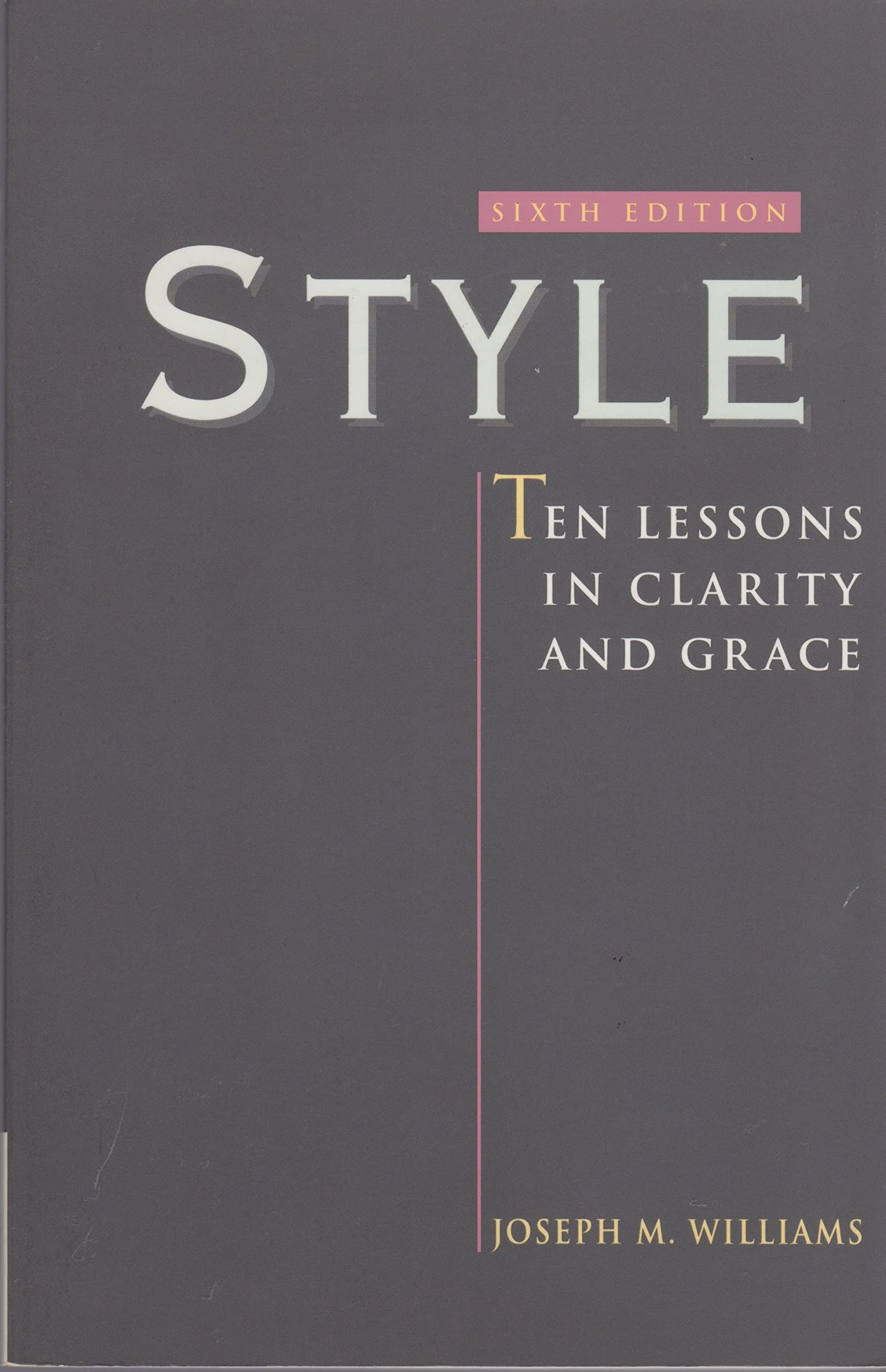 Style:Ten Lessons In Clarity+Grace