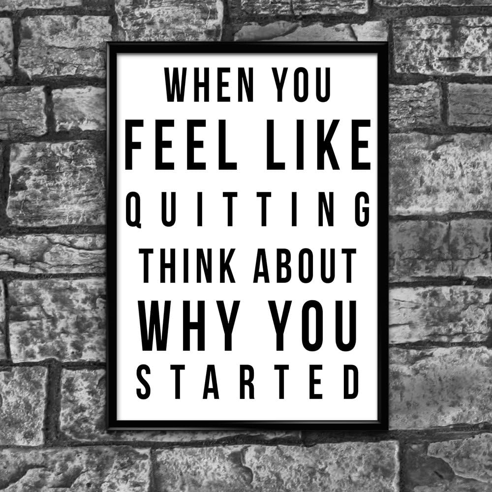 Quitting Motivational Inspirational Positive Thoughts Quote Poster Picture Print Wall 6 - A4 (21 x 30 cm)