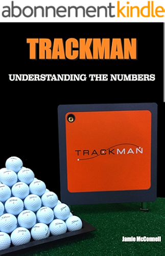 Download Trackman: Understanding the Numbers (English Edition) PDF