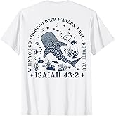 On Back Isaiah 43:2 Whale When You Go Through Deep Waters T-Shirt