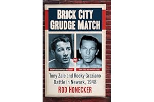 Brick City Grudge Match: Tony Zale and Rocky Graziano Battle in Newark, 1948
