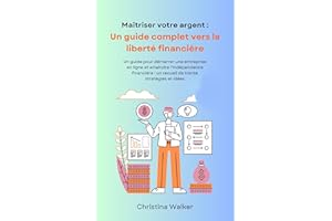 Maîtriser votre argent: Guide pour démarrer une entreprise en ligne et atteindre l'indépendance financière : un recueil de tr