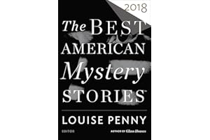 The Best American Mystery Stories 2018 (The Best American Series)