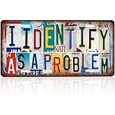 CHCdecor Vintage I Identify As A Problem Wall Decor License Plate Metal Sign Tin Signs,12x6 Inch Aluminum