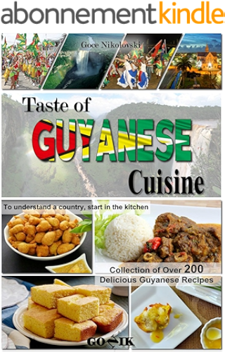 Download Taste of Guyanese Cuisine (Caribbean Cuisine Book 1) (English Edition) PDF