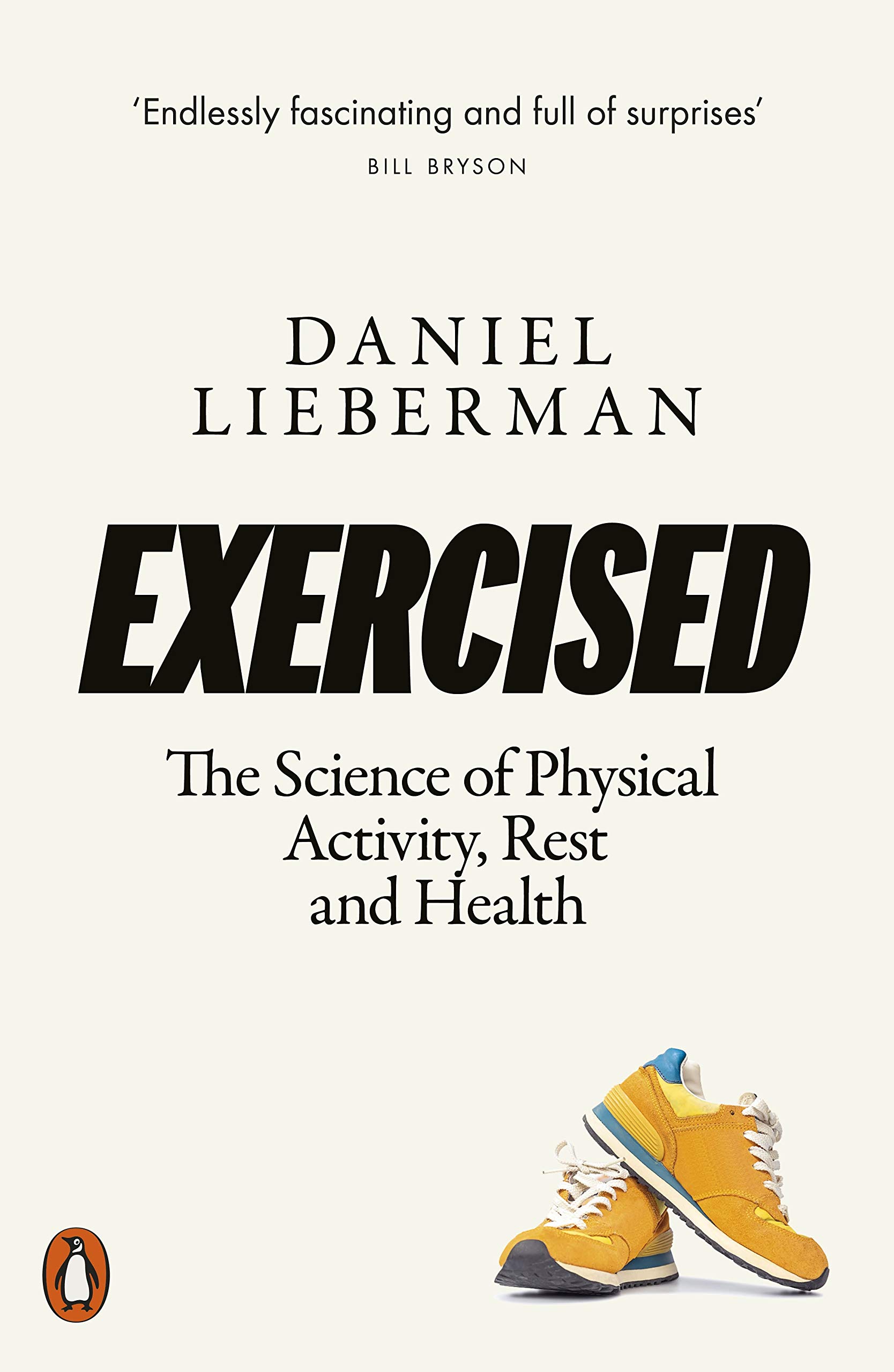 Exercised: The Science of Physical Activity, Rest and Health Exercised: The Science of Physical Activity, Rest and Health Paperback Kindle Edition Audiobook Hardcover