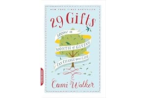 29 Gifts: How a Month of Giving Can Change Your Life