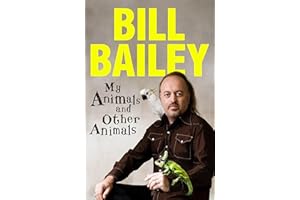 My Animals, and Other Animals: A memoir of sorts